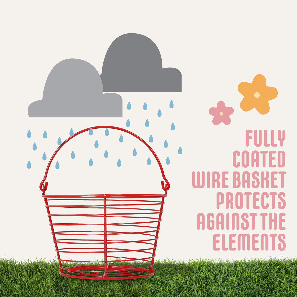 Concord egg basket is fully coated to protect against the elements