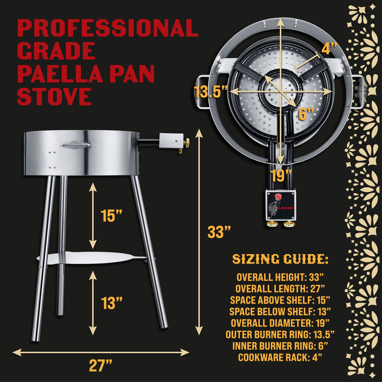 Professional Grade El Matador stove size guide